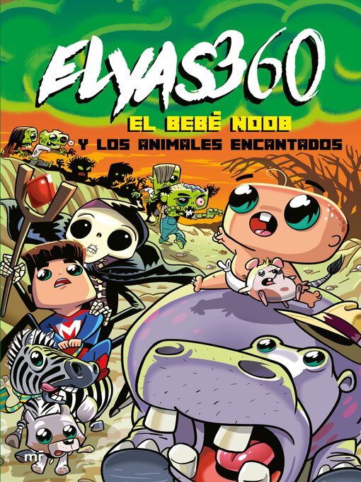 Title details for El Bebé Noob y los animales encantados by Elyas360 - Available